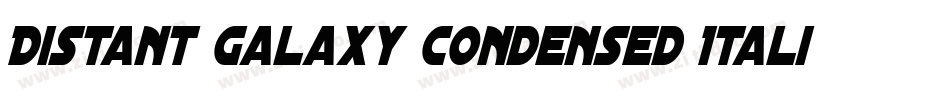 Distant Galaxy Condensed Italic字体转换